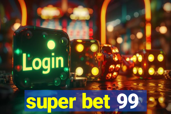 super bet 99